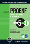 Ciclo 5 do PROENF Saúde Materna e Neonatal alia teoria e prática